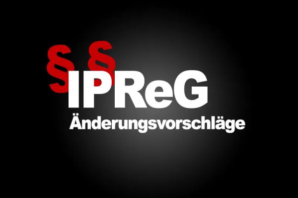 IPReG Änderungsvorschläge