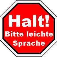 Schild: Halt! bitte Leichte Sprache