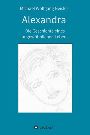 Der Titel zeigt eine Portraitzeichnung von Alexandra