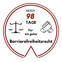 Logo: Noch 98 Tage für ein gutes Barrierefreiheitsrecht
