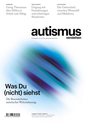 Bild von der Titelseite des Magazins 'autismus verstehen', Ausgabe 01, 2021