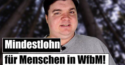 Plakat mit Lukas Krämer: Mindestlohn für Menschen in WfbM!
