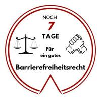 Logo: Noch 7 Tage für ein gutes Barrierefreiheitsrecht
