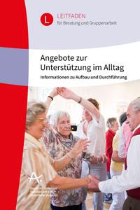 Deckblatt der neuen Broschüre der Deutschen Alzheimer Gesellschaft über den Aufbau von Angeboten