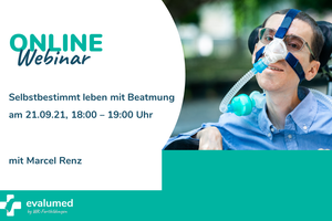 Bild Marcel Renz und Text online Webinar Selbstbestimmt Leben mit Beatmung am 21.09.2021 18-19 Uhr