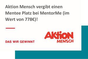 Plakat: Aktion Mensch vergibt Platz für Mentorin