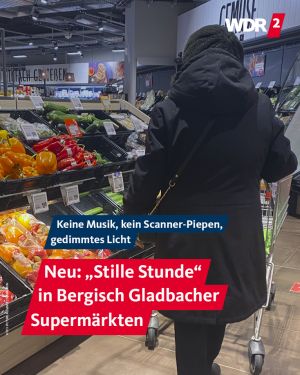 WDR2-Plakat: Stille Stunde in Bergisch Gladbacher Supermärkten