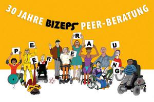 Behinderte Menschen formen den Schriftzug 30 Jahre BIZEPS Peer Beratung