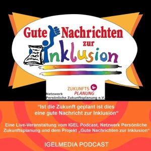 Banner zum aktuellen Podcast zu gute Nachrichten zur Persönlichen Zukunftsplanung