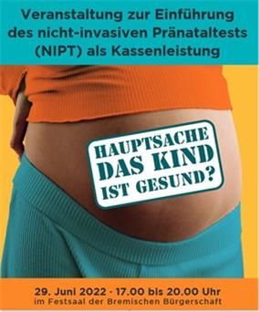 Plakat zur Veranstaltung Hauptsache das Kind ist gesund