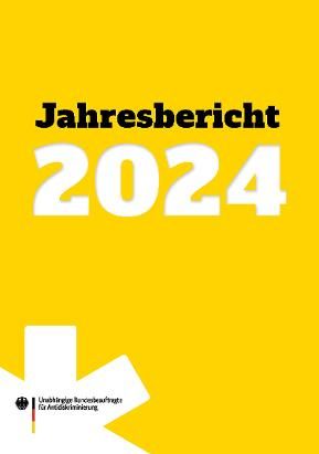 Cover des Jahresbericht der Unabhängigen Beauftragten für Antidiskriminierung