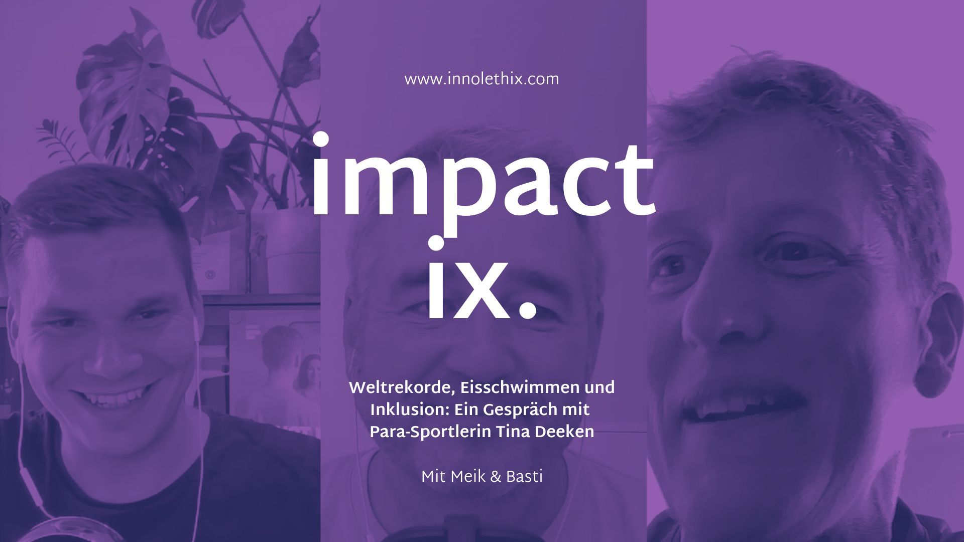 Cover zum impact ix. Podcast mit Tina Deeken