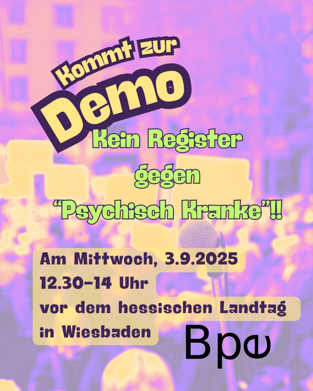 Plakat zur Demo am 3.9.2025 in Wiesbaden gegen ein Register Peychisch Kranker