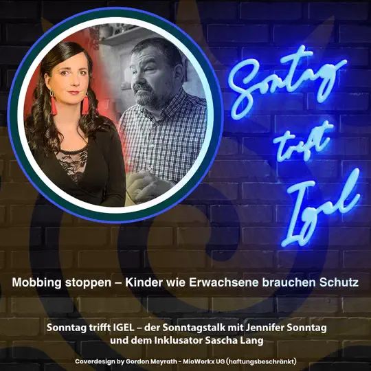 Cover des IGEL-Podcast Sonntag trifft IGEL zum Thema Mobbing