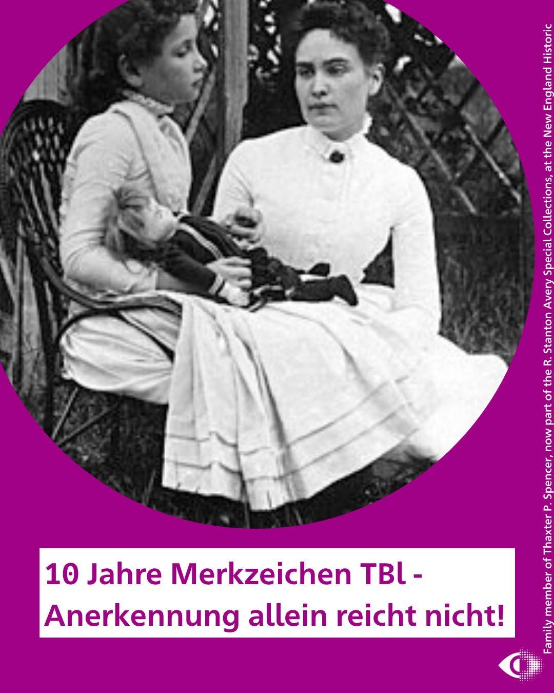 Sharepic mit Bild von Helen Keller mit Hinweis auf 10 Jahre TBL