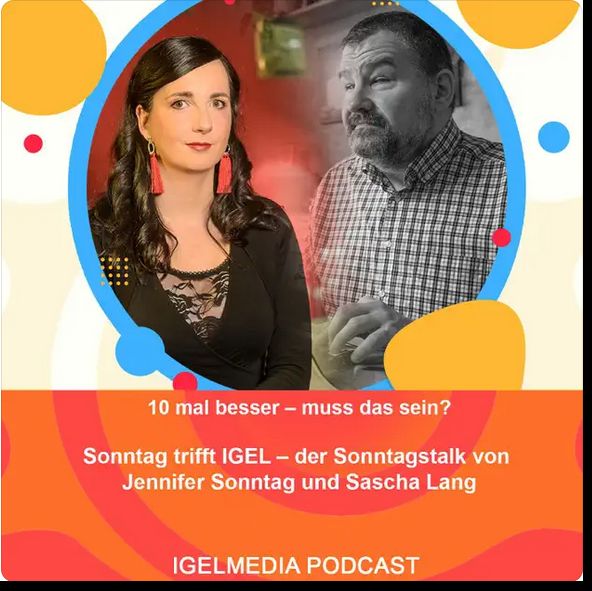 Sharepic zum Podcast 10 mal besser - muss das sein mit Jennifer Sonntag und Sascha Lang