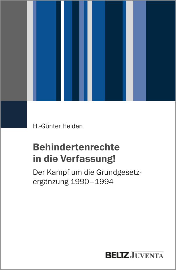 Buchcover: Behindertenrechte in die Verfassung von H.-Günter Heiden