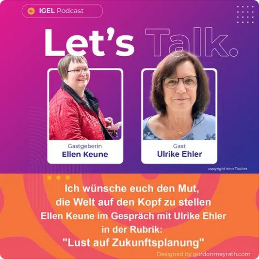 Cover des IGEL-Podcast von Ellen Keune mit Ulrike 'Ehler