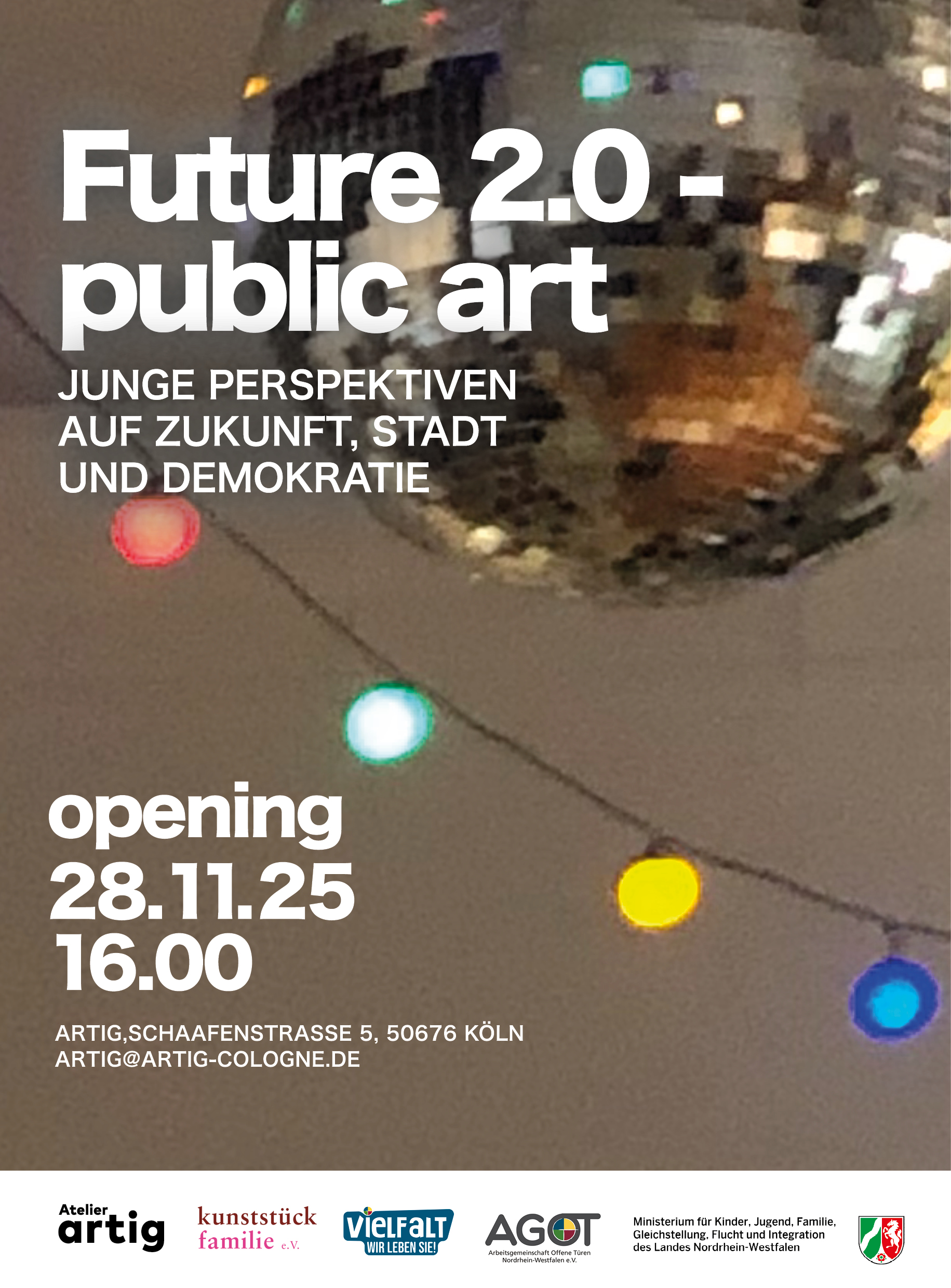 Poster mit dem Text Future 2.0 public art sowie dem Datum 28.22.25 und Ujhrzeit 16.00