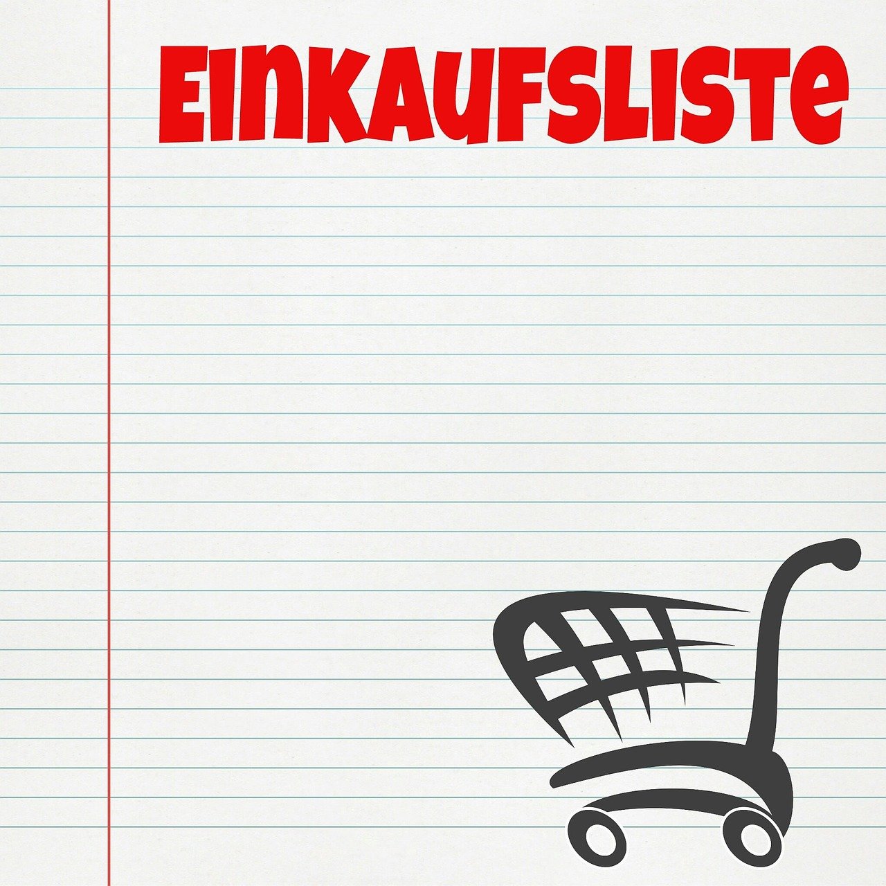 Links oben Text Einkaufsliste, rechts unten eine Skizze von einem Einakufswagen