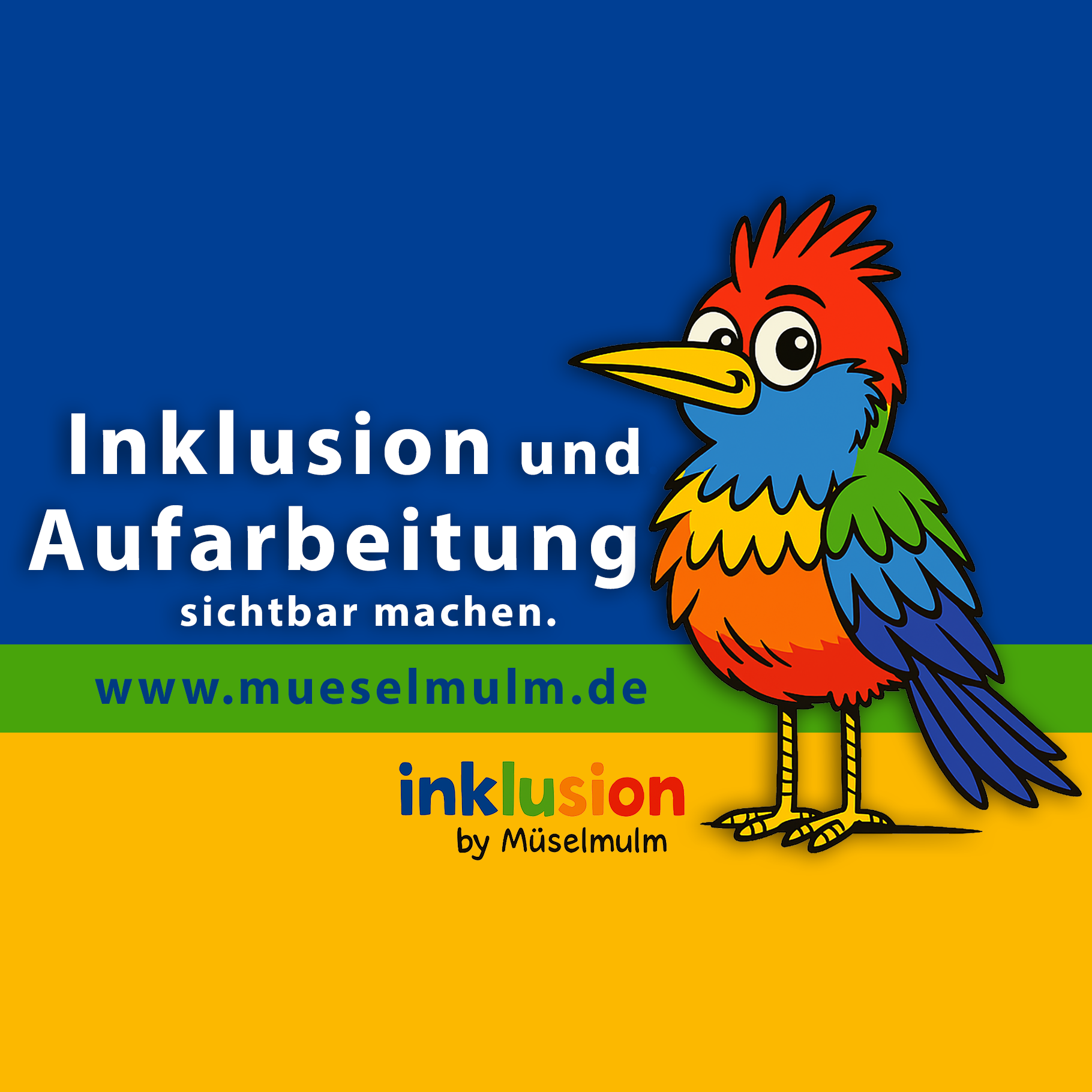 Plakat mit einem bunten Vogel, Text Iklusion und Aufarbeitung sichtbar machen und Webadresse