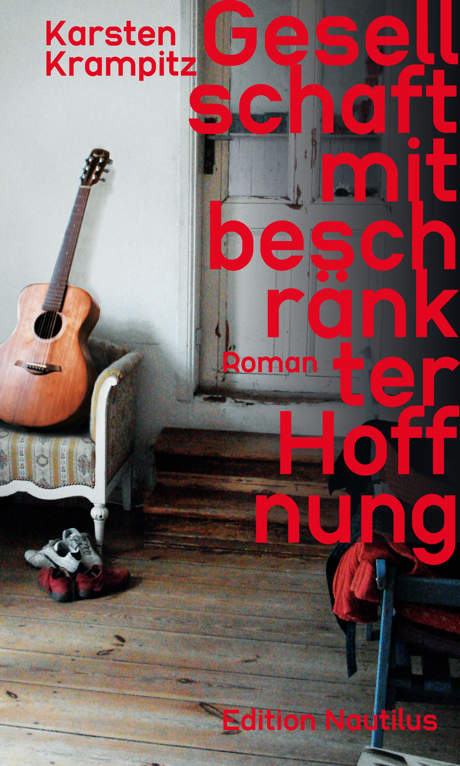 Cover des Roman: Gesellschaft mit beschränkter Hoffnung